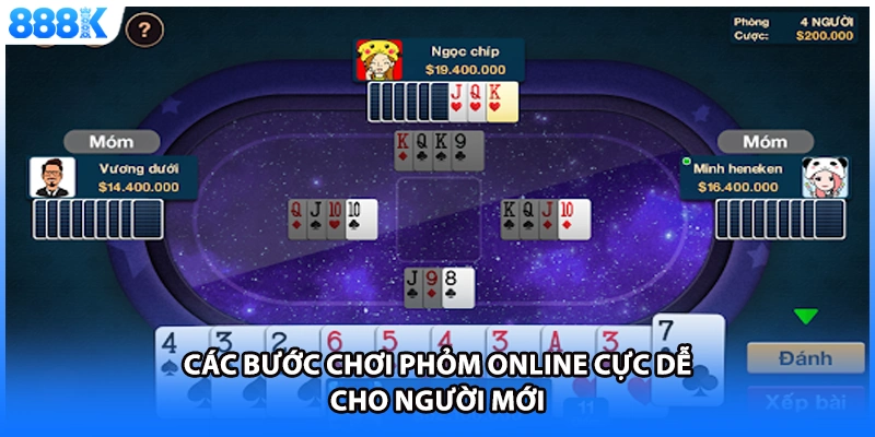 Các bước chơi phỏm online cực dễ cho người mới
