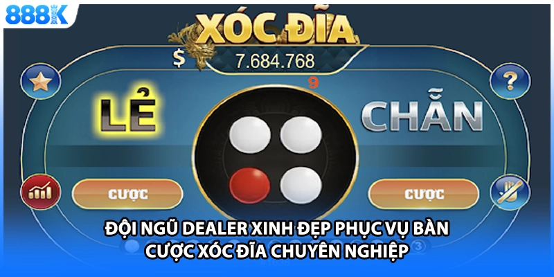 Đội ngũ Dealer xinh đẹp phục vụ bàn cược xóc đĩa chuyên nghiệp 