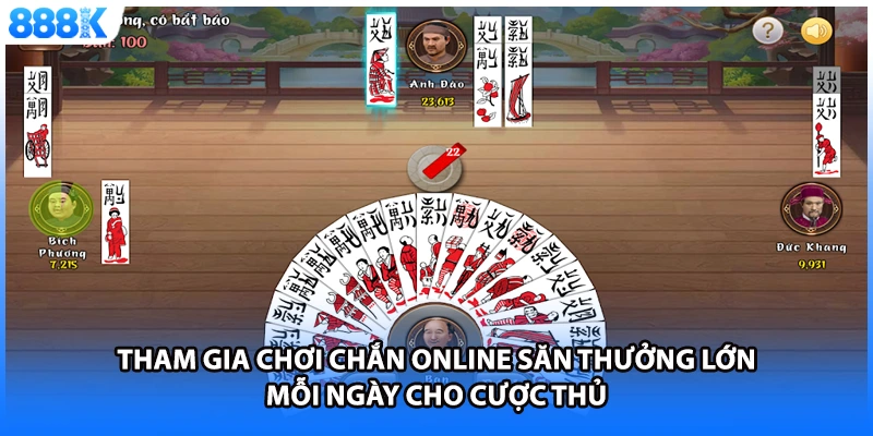 Tham gia chơi chắn online săn thưởng lớn mỗi ngày cho cược thủ